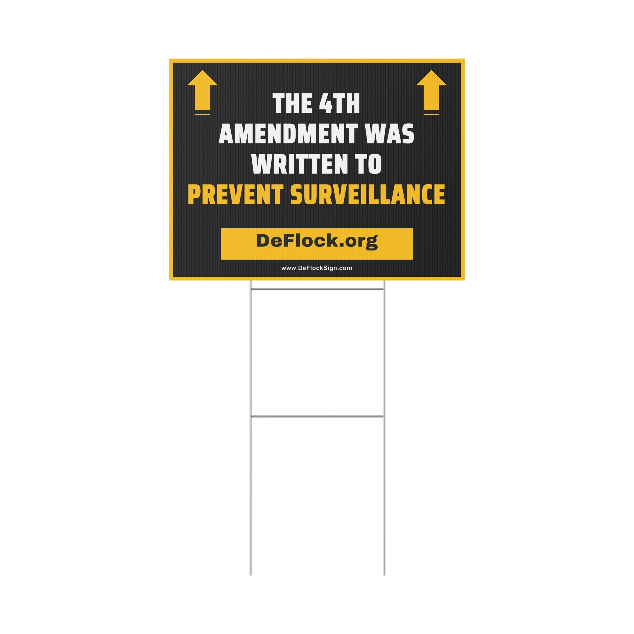 Yard sign with an arrow pointing upwards, and a message that says "The 4th Amendment Was Written to Prevent Surveillance" to indicate that above the sign is a flock camera.