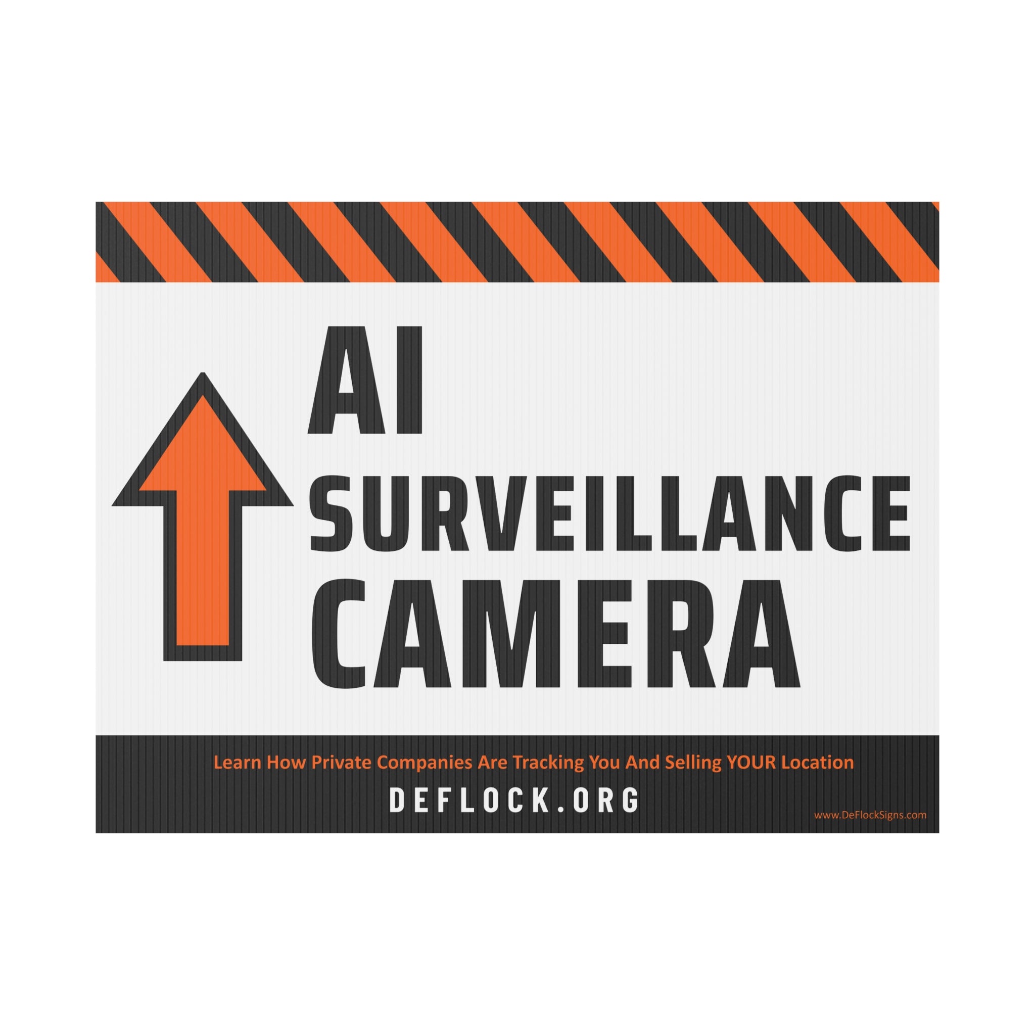 Yard sign with an arrow pointing upwards, and a message that says "AI Surveillance Camera" to indicate that above the sign is a surveillance camera.
