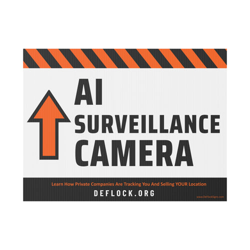 Yard sign with an arrow pointing upwards, and a message that says "AI Surveillance Camera" to indicate that above the sign is a surveillance camera.