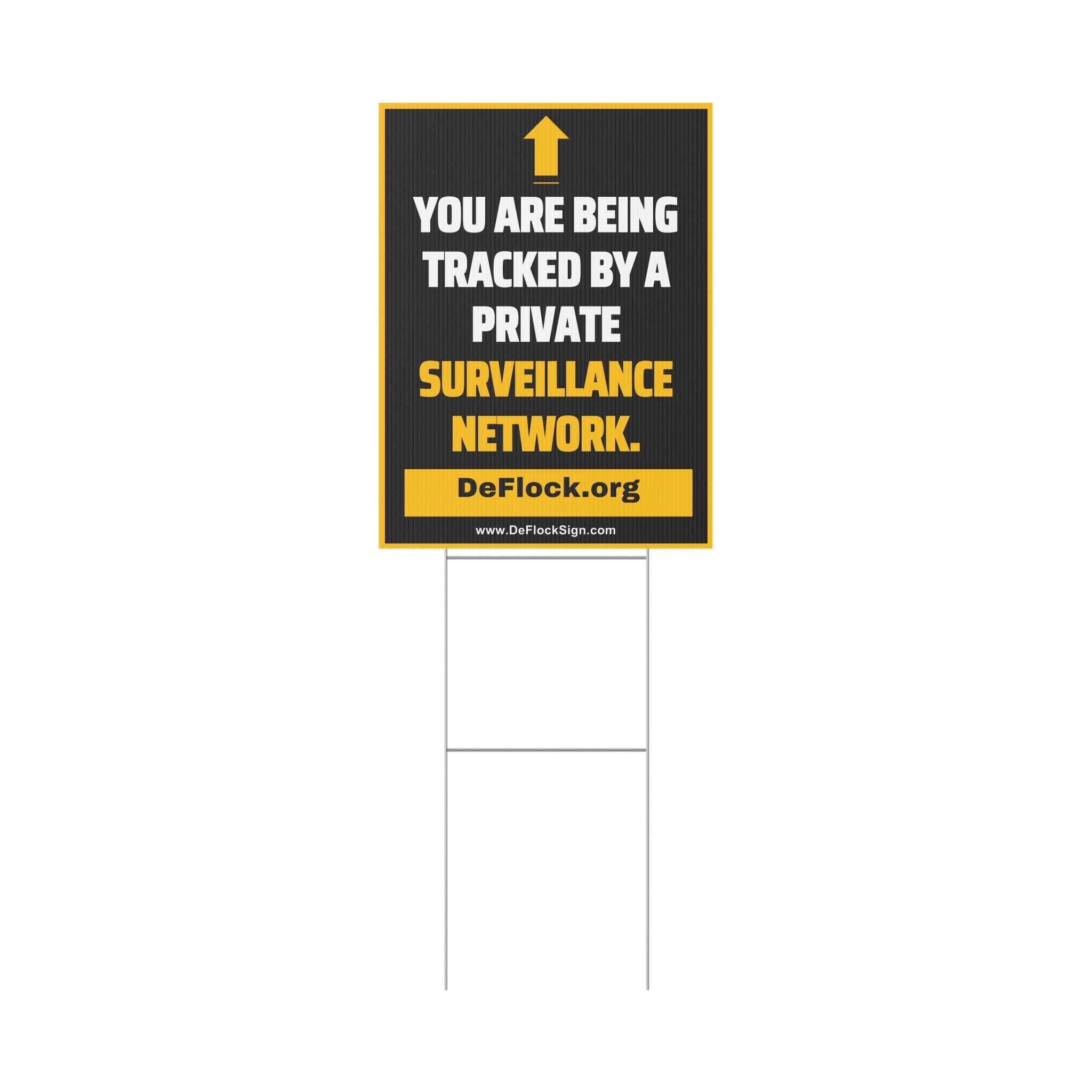 Yard sign with an arrow pointing upwards, and a message that says "You are being tracked by a private surveillance network" to indicate that above the sign is a surveillance camera.