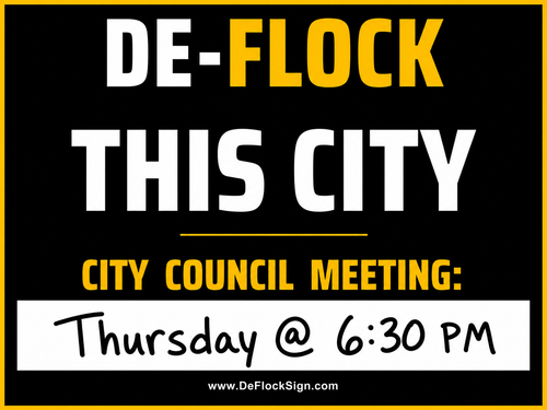 Yard sign for DeFlock Signs displaying a city council meeting notice scheduled for Thursday at 6:30 pm.